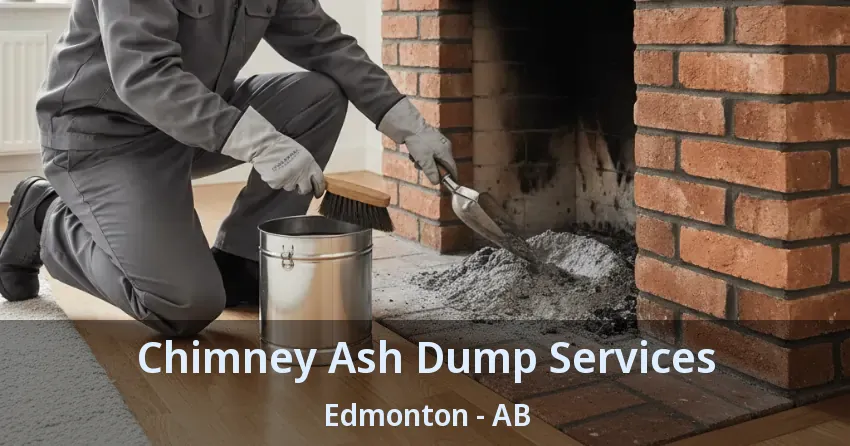 Chimney Ash Dump Services Edmonton - AB Chimney Ash Dump Services Edmonton - AB